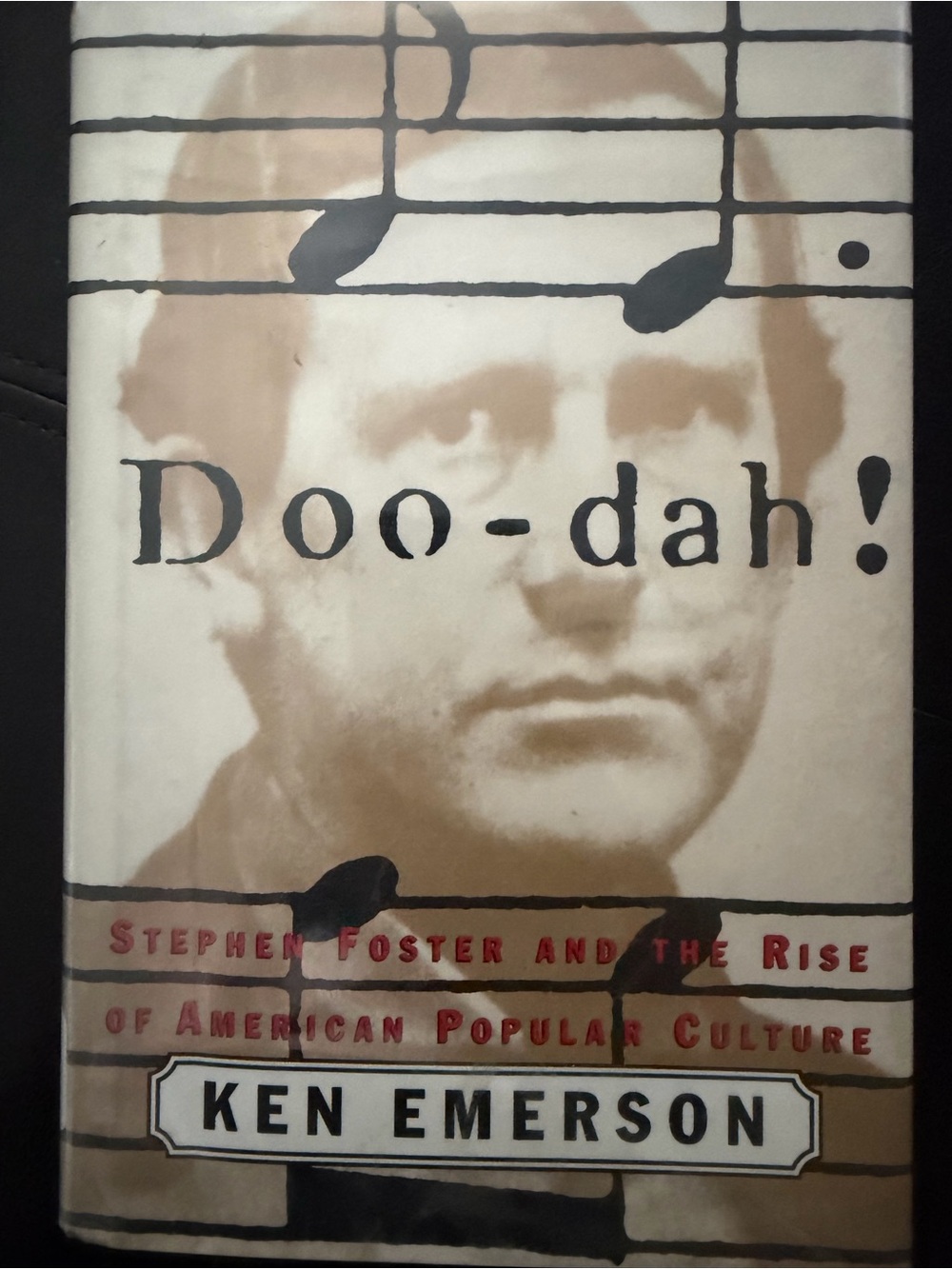 Stephen Foster Singer Song Writer American Pop Culture Book Novel Doo Dah Ken